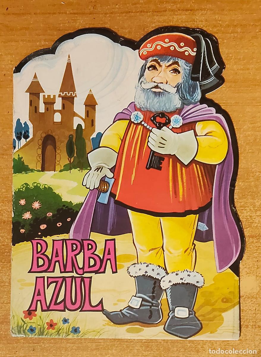 Libros de segunda mano: ANTIGUO CUENTO TROQUELADO DE BARBA AZUL , COLECCION TROQUELADOS CLASICOS