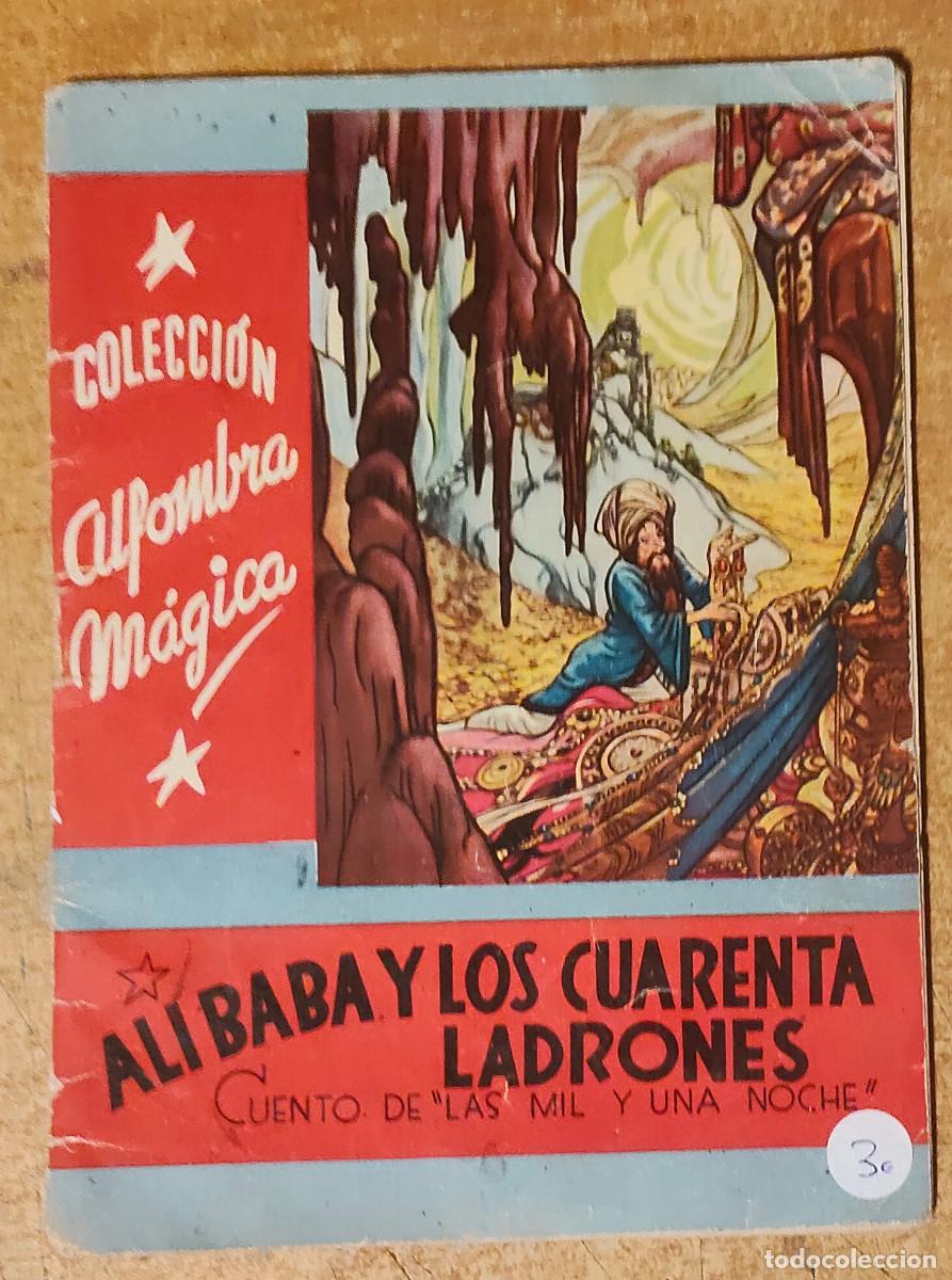 Libros de segunda mano: Cuento ALI BAB&Aacute; Y LOS CUARENTA LADRONES. Colecci&oacute;n Alfombra m&aacute;gica. Molino.
