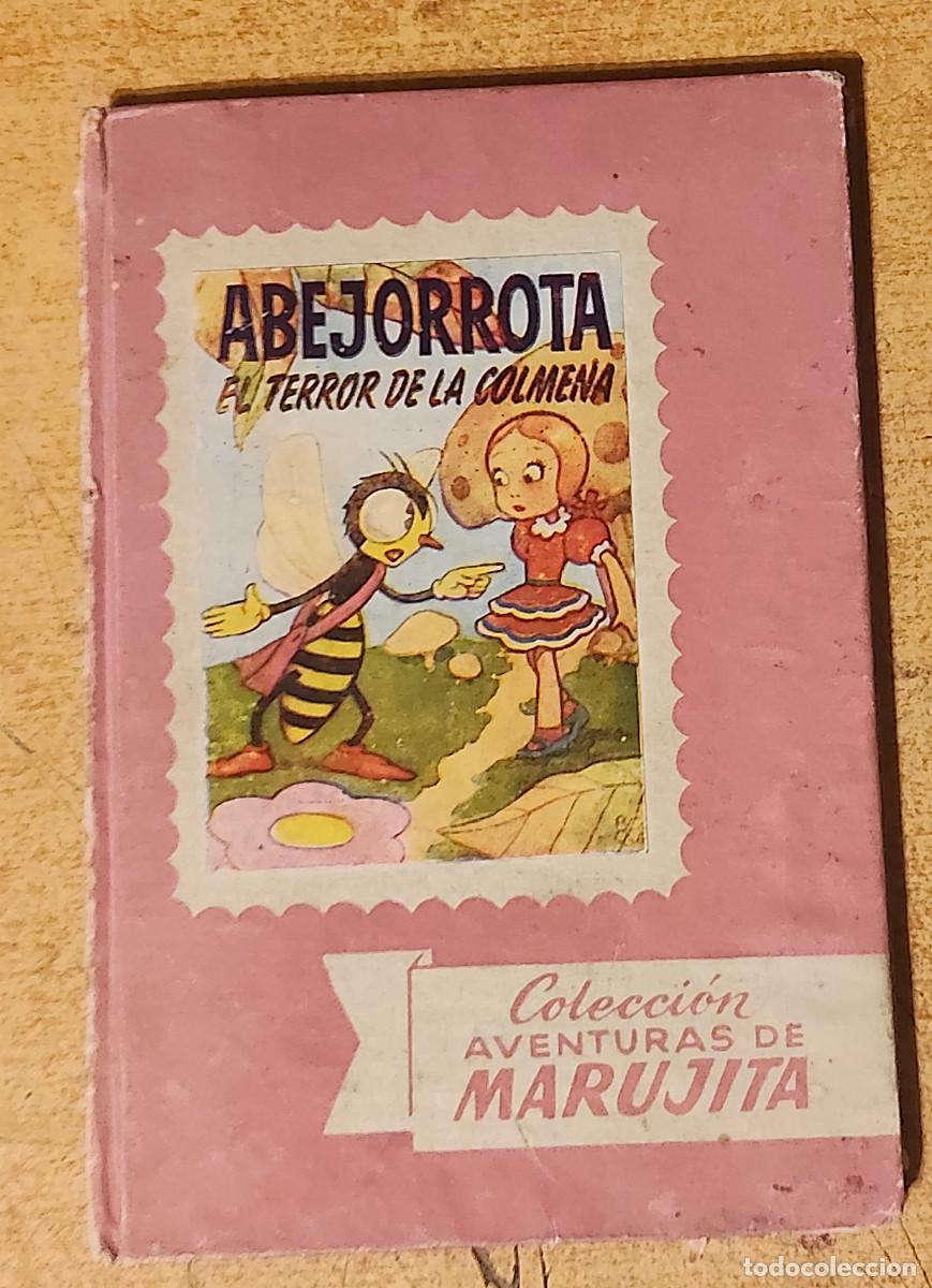 Libros de segunda mano: AVENTURAS DE MARUJITA - ABEJORROTA el terror de la colmena
