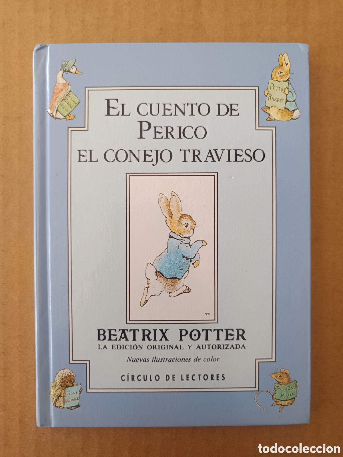Libros de segunda mano: El Cuento de Perico el Conejo Travieso, por Beatrix Potter (C&iacute;rculo de Lectores/Debate, 1992).