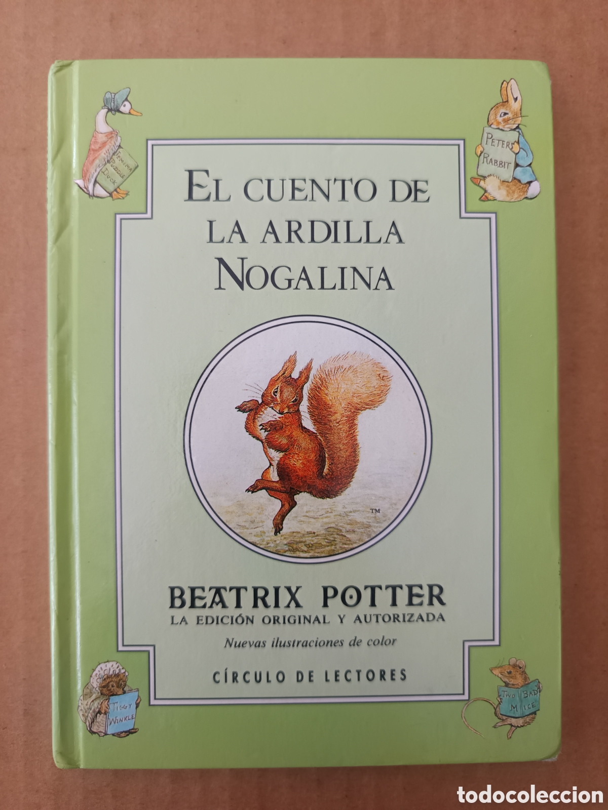 Libros de segunda mano: El Cuento de la Ardilla Nogalina, por Beatrix Potter (C&iacute;rculo de Lectores/Debate, 1993).