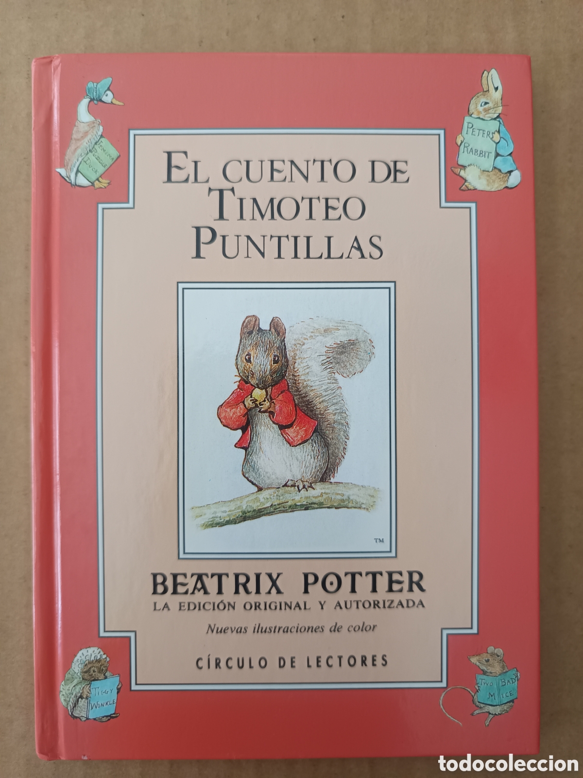 Libros de segunda mano: El Cuento de Timoteo Puntillas, por Beatrix Potter (C&iacute;rculo de Lectores/Debate, 1992).