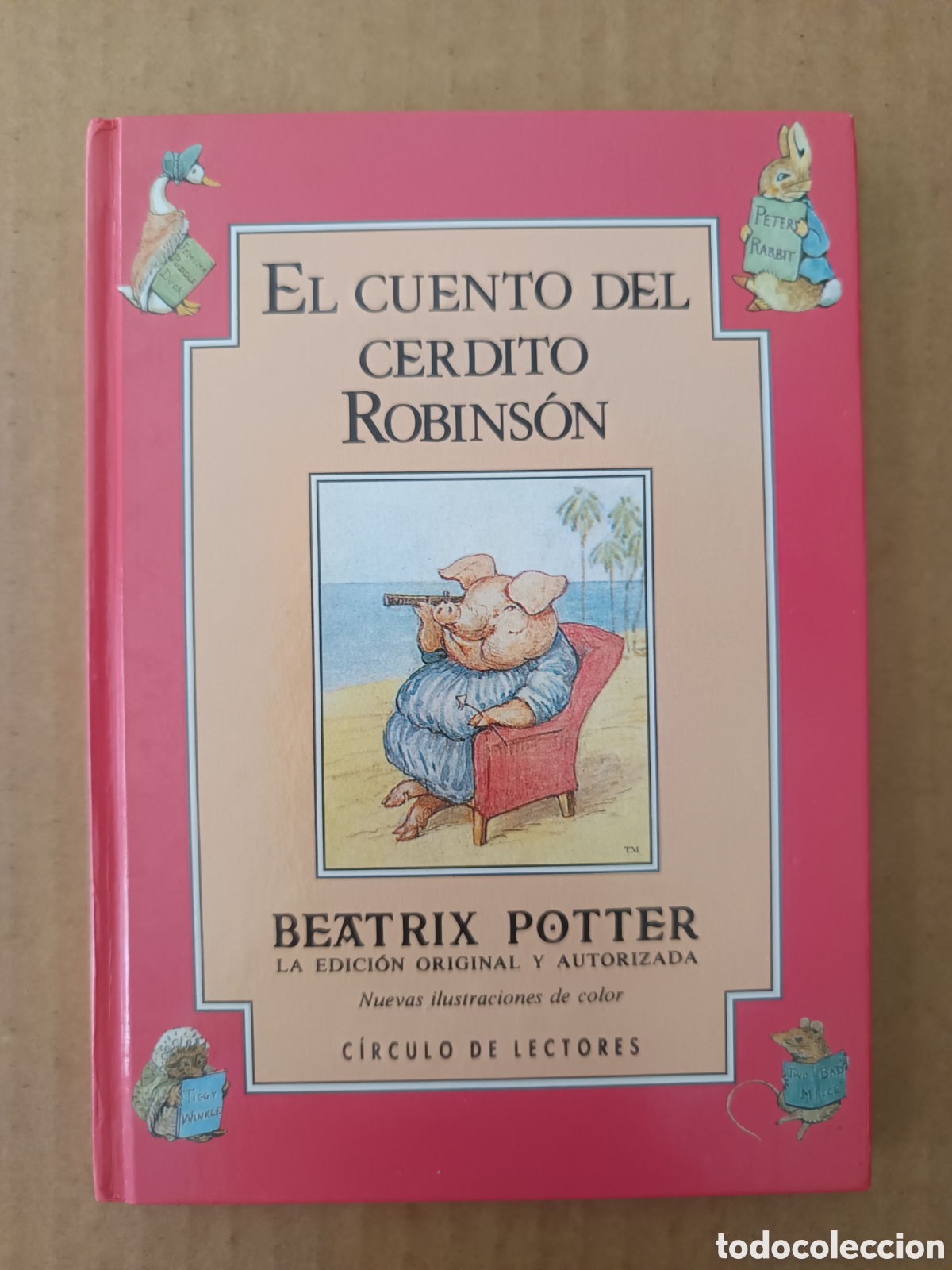 Libros de segunda mano: El Cuento del Cerdito Robins&oacute;n, por Beatrix Potter (C&iacute;rculo de Lectores/Debate, 1995).