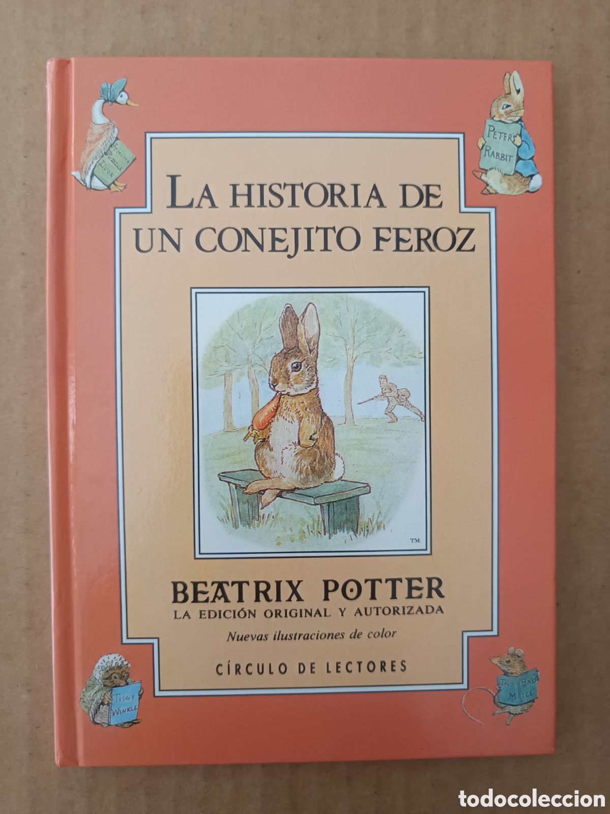 Libros de segunda mano: La Historia de un Conejito Feroz, por Beatrix Potter (C&iacute;rculo de Lectores/Debate, 1995).