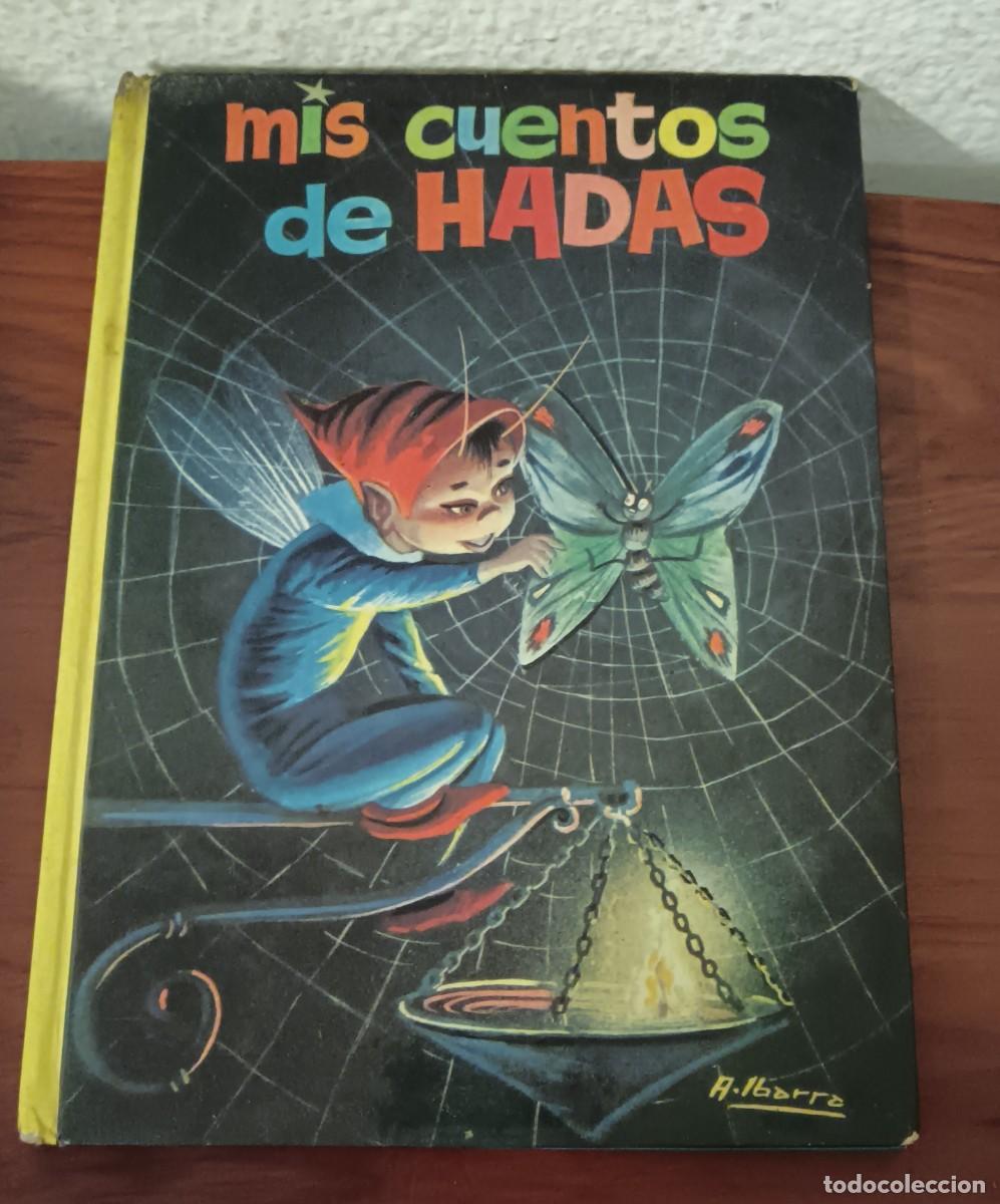 Libros de segunda mano: MIS CUENTOS DE HADAS N&ordm; 9 EDITORIAL VASCO AMERICANA A&Ntilde;O 1963