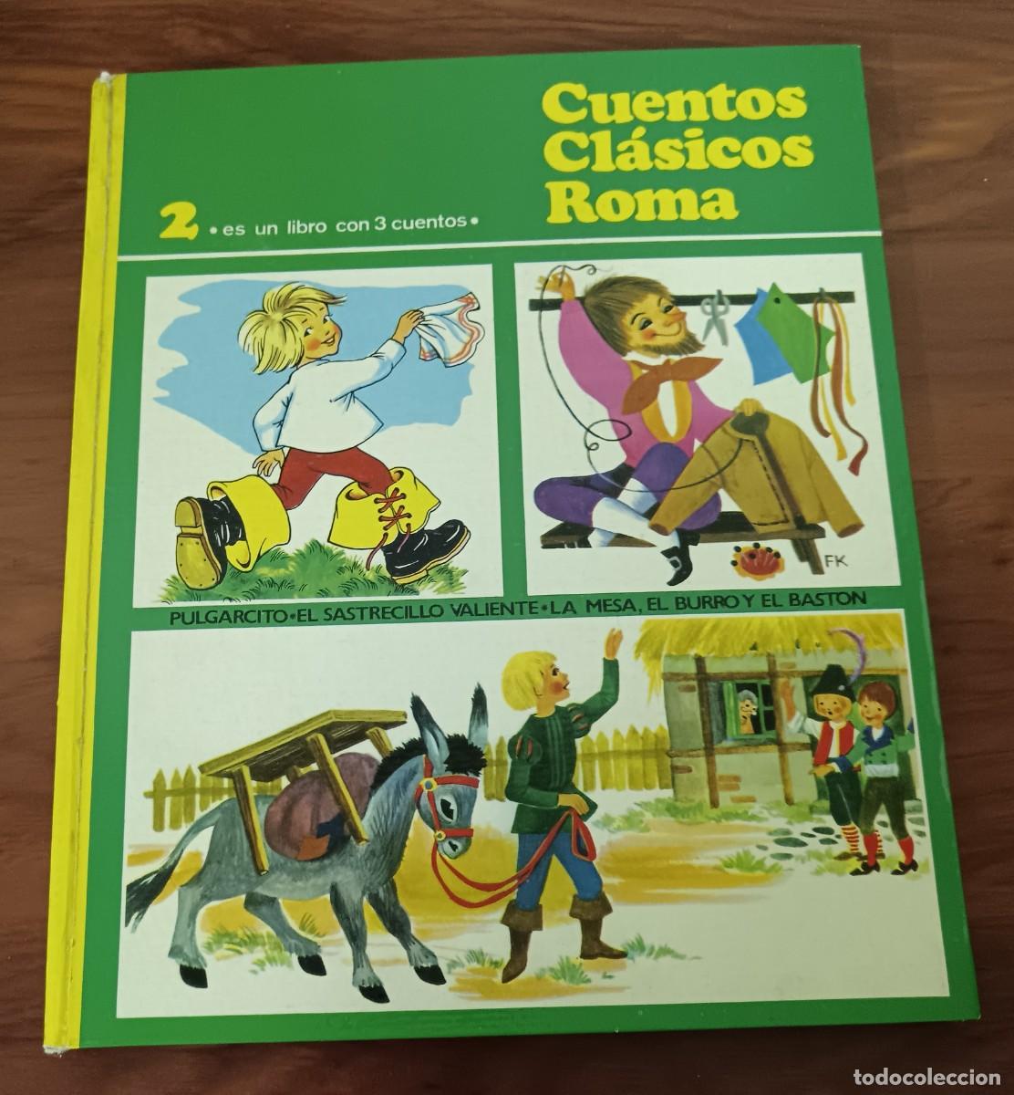 Libros de segunda mano: CUENTOS CL&Aacute;SICOS ROMA N&ordm; 2 EDITORIAL ROMA A&Ntilde;O 1972