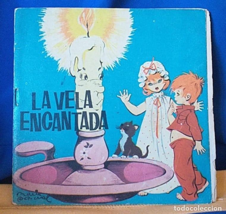 Libros de segunda mano: Cuento infantil La Vela Encantada/Cuentos Tornasol. Dibujos Maria Pascual 1961 E. Toray