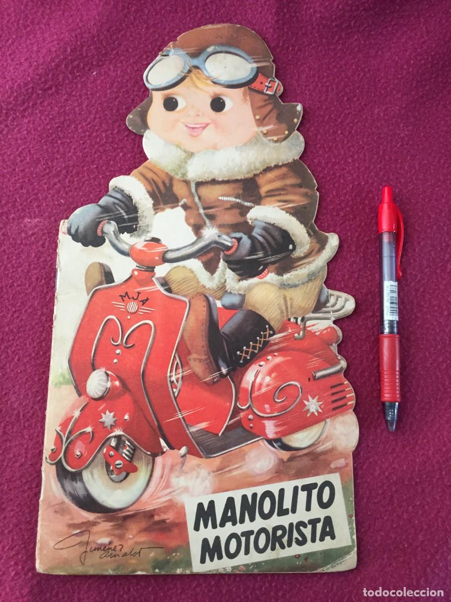 Libros de segunda mano: CUENTO DE MANOLITO MOTORISTA / JIMENEZ ARNALOT / A&Ntilde;OS 60 / MOTO VESPA