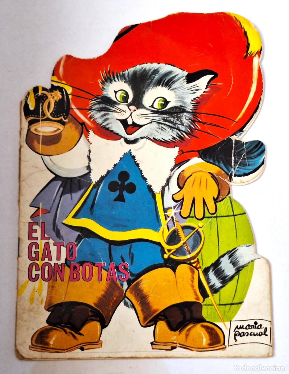 Libros de segunda mano: ANTIGUO CUENTO TROQUELADO, EL GATO CON BOTAS - MARIA PASCUAL - EDICIONES TORAY