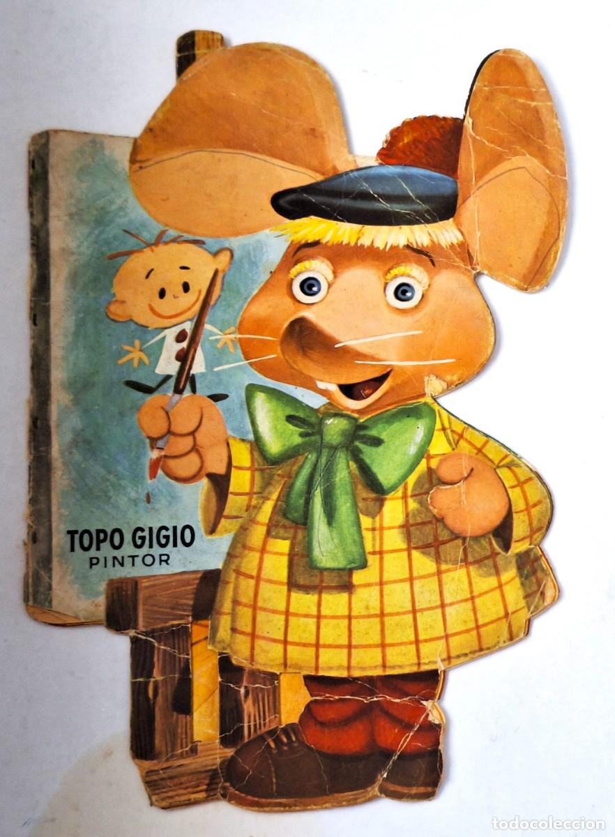 Libros de segunda mano: ANTIGUO CUENTO TROQUELADO, EL TOPO GIGIO PINTOR - GIN Y RAF - EDIGRAF
