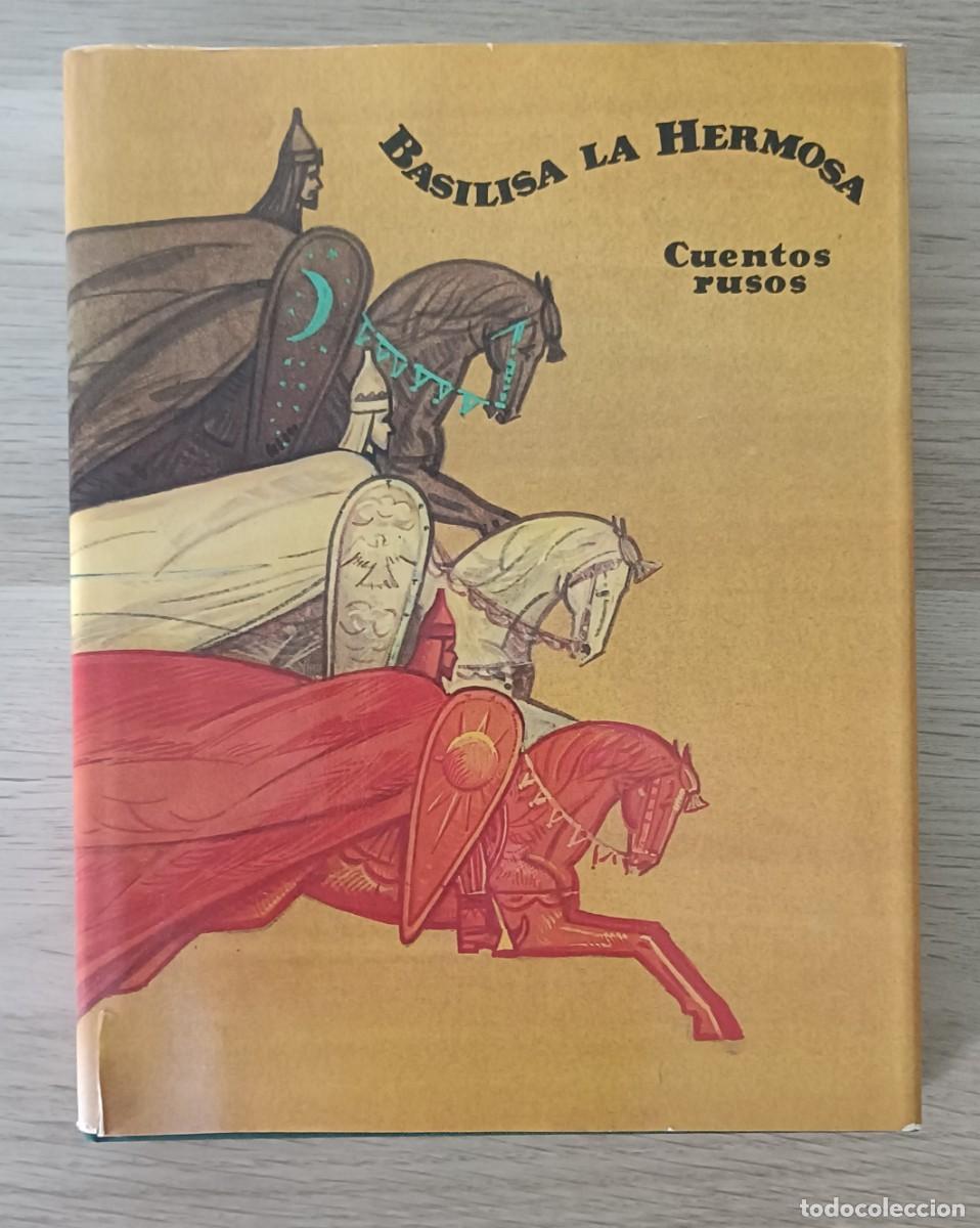 Libros de segunda mano: BASILISA LA HERMOSA, Cuentos Rusos, Ed. RADUGA, Mosc&uacute;, 1989