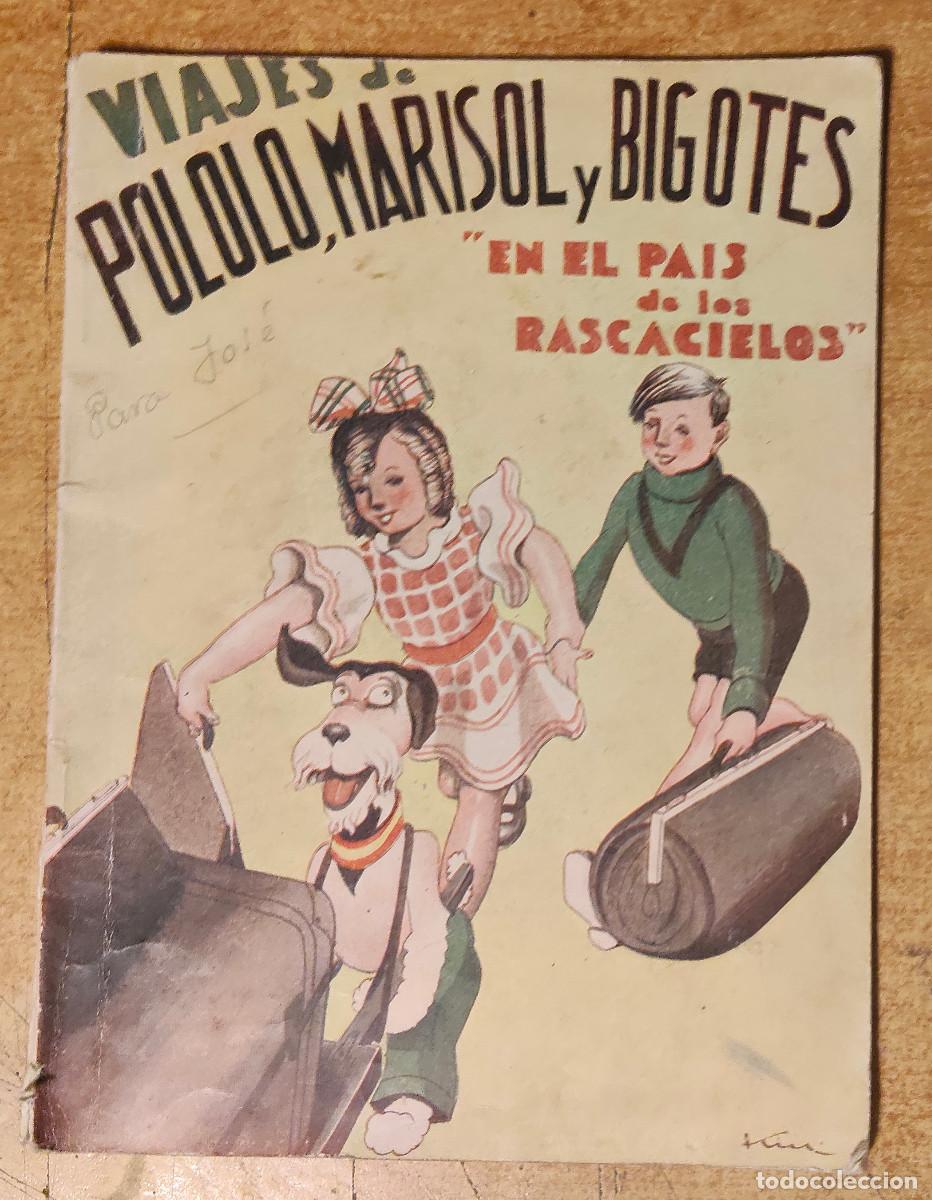 Libros de segunda mano: antiguo del cuento infantil Viajes de Pololo, Marisol y Bigotes, &rdquo;En el pa&iacute;s de los rascacielos&rdquo;, pu