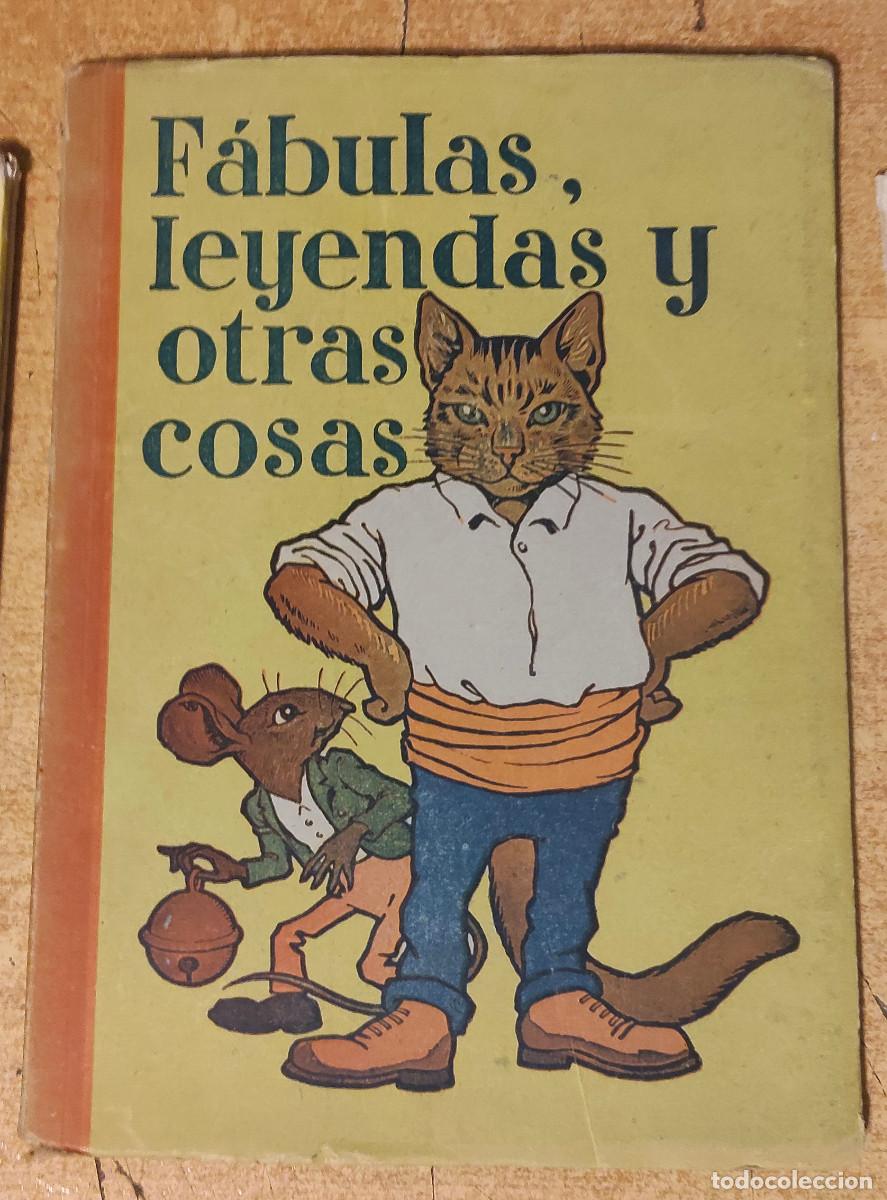 Libros de segunda mano: El objeto seleccionado es un libro infantil de tapa dura titulado &rdquo;F&aacute;bulas, leyendas y otras cosas&rdquo;,