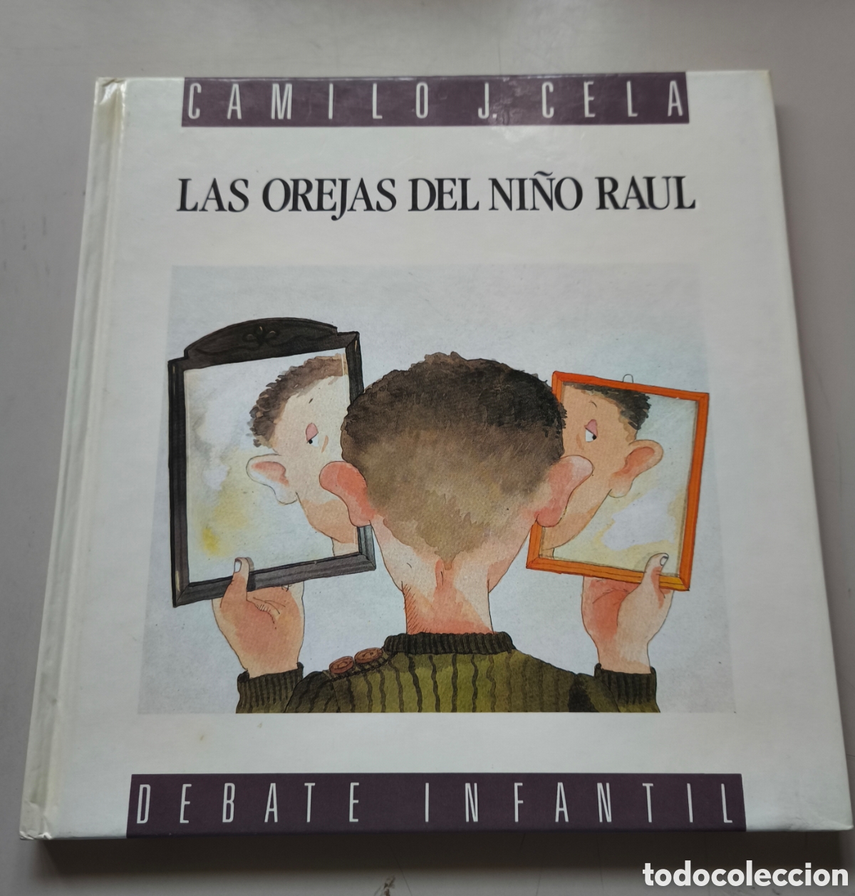 Libros de segunda mano: Las orejas del ni&ntilde;o Raul(Primera edici&oacute;n, tapa dura, Col. Debate Infantil)