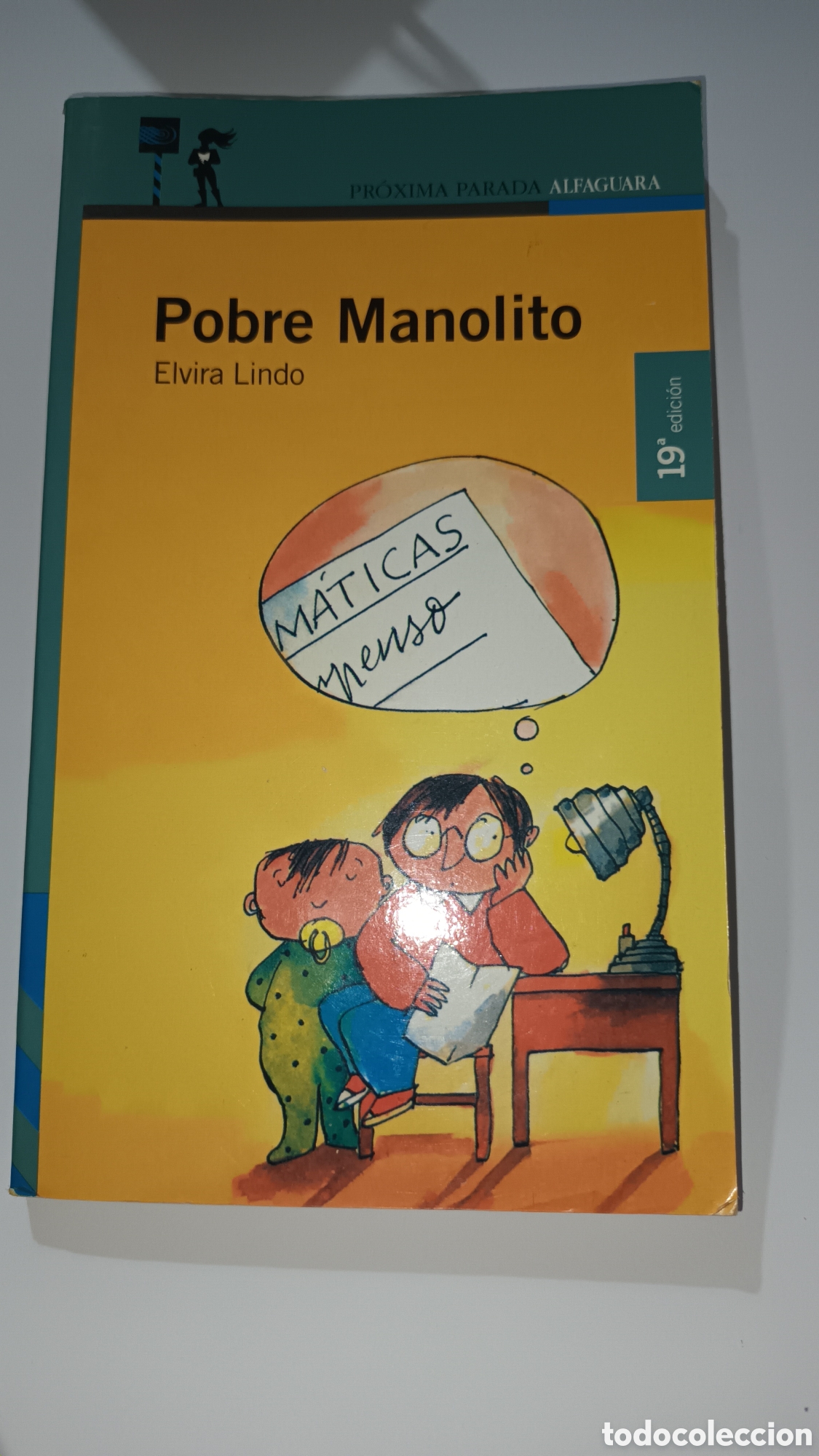 Libros de segunda mano: Pobre Manolito. Elvira Lindo