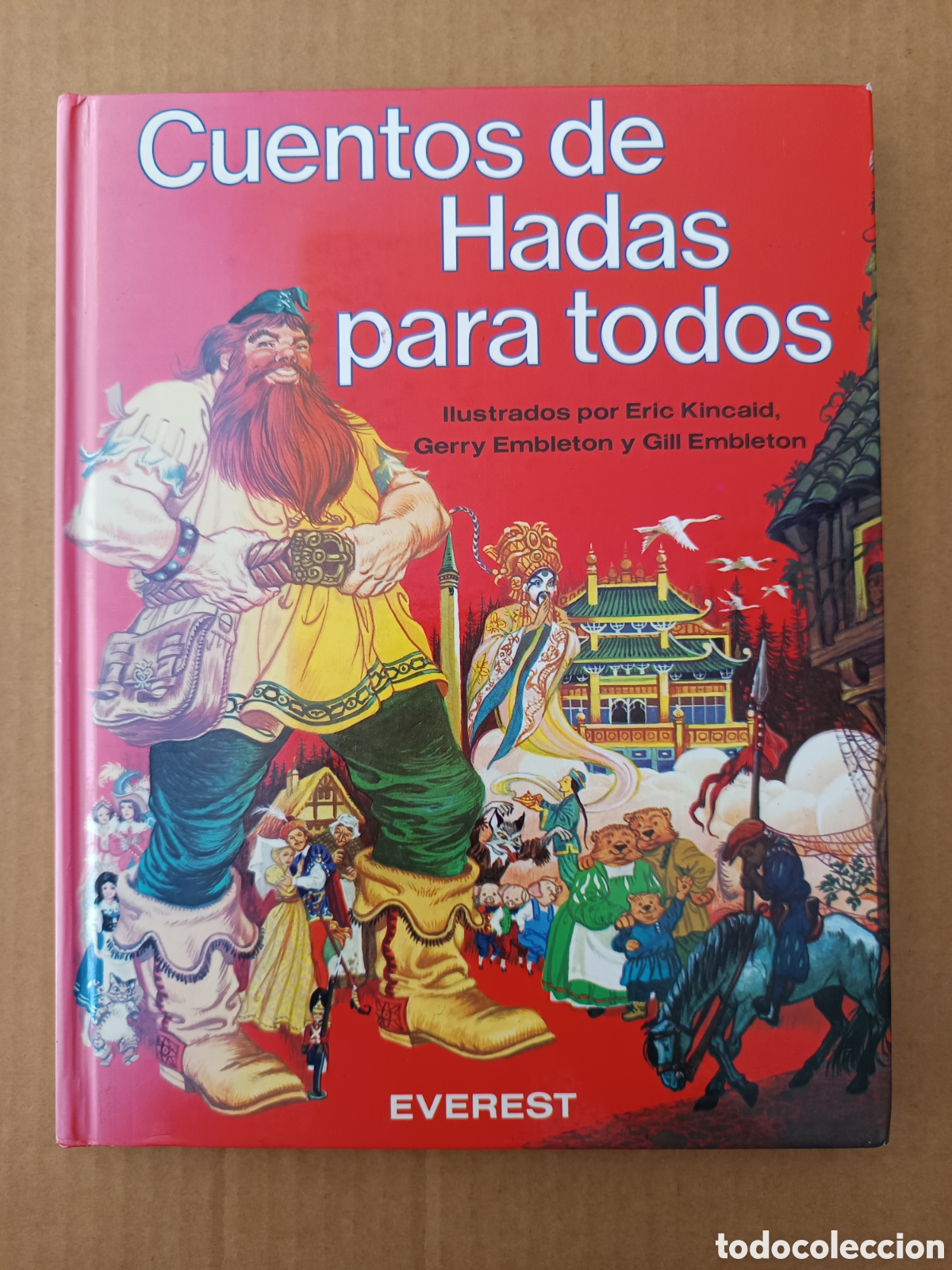 Libros de segunda mano: Cuentos de Hadas Para Todos, por Eric y Lucy Kincaid, Gerry y Gill Embleton (Everest, 1999).
