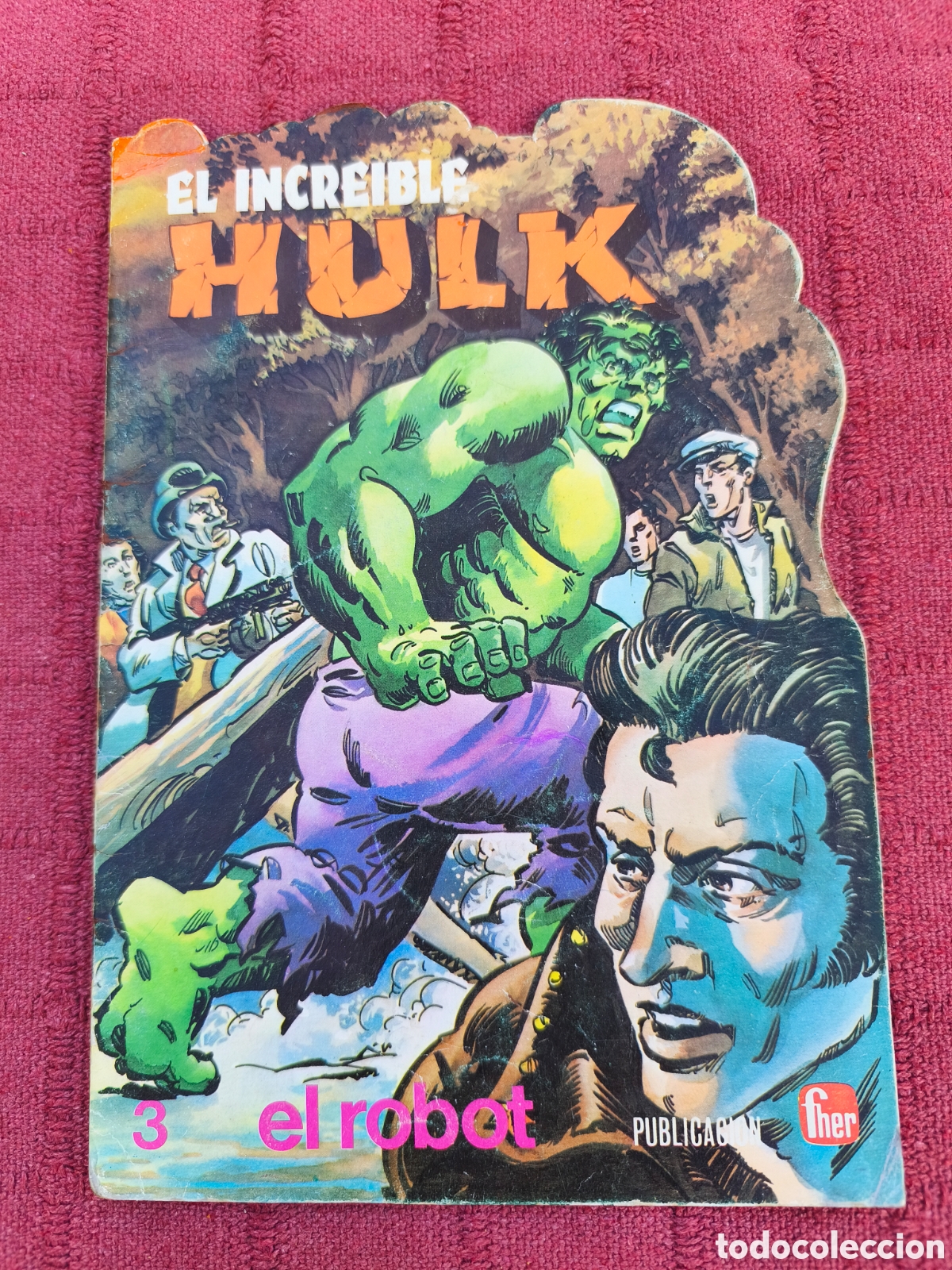 Libros de segunda mano: CUENTO TROQUELADO EL INCRE&Iacute;BLE HULK 3 EL ROBOT - PUBLICACION FHER 1981- LA MASA
