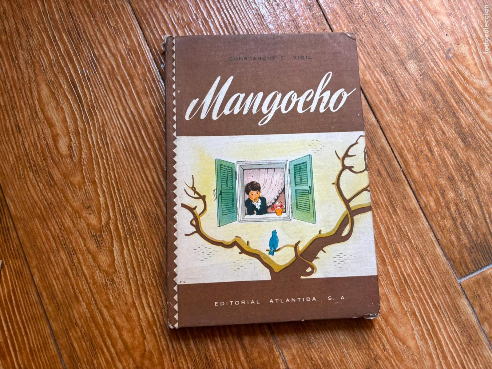 Libros de segunda mano: MANGOCHO CONSTANCIO C VIGIL EDITORIAL ATLANTIDA