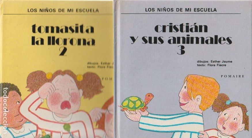 Libros de segunda mano: Tomasita la llorona y Cristi&aacute;n y sus animales * LOS NI&Ntilde;OS DE MI ESCUELA * POMAIRE *