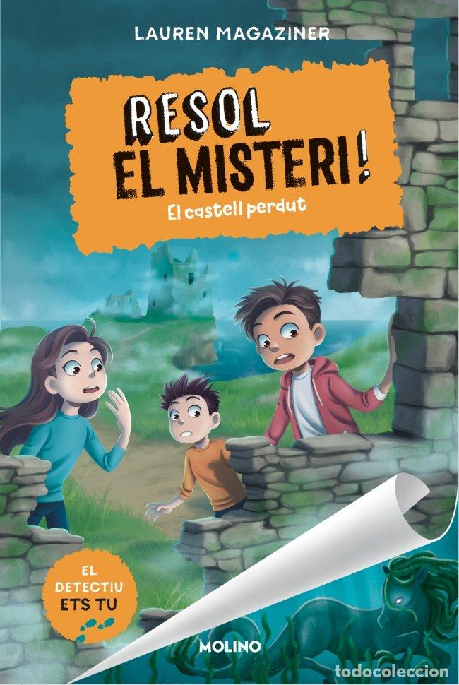 Libros de segunda mano: Resol el Misteri! El Castell Perdut - Lauren Magaziner - Molino - Vol. 7