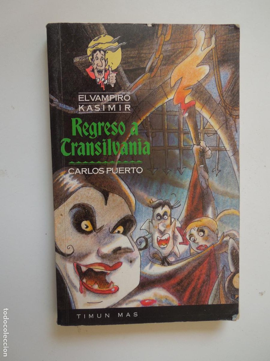 Libros de segunda mano: REGRESO A TRANSILVANIA - EL VAMPIRO KASIMIR - N&ordm; 17 - CARLOS PUERTO - TIMUN MAS 1997.