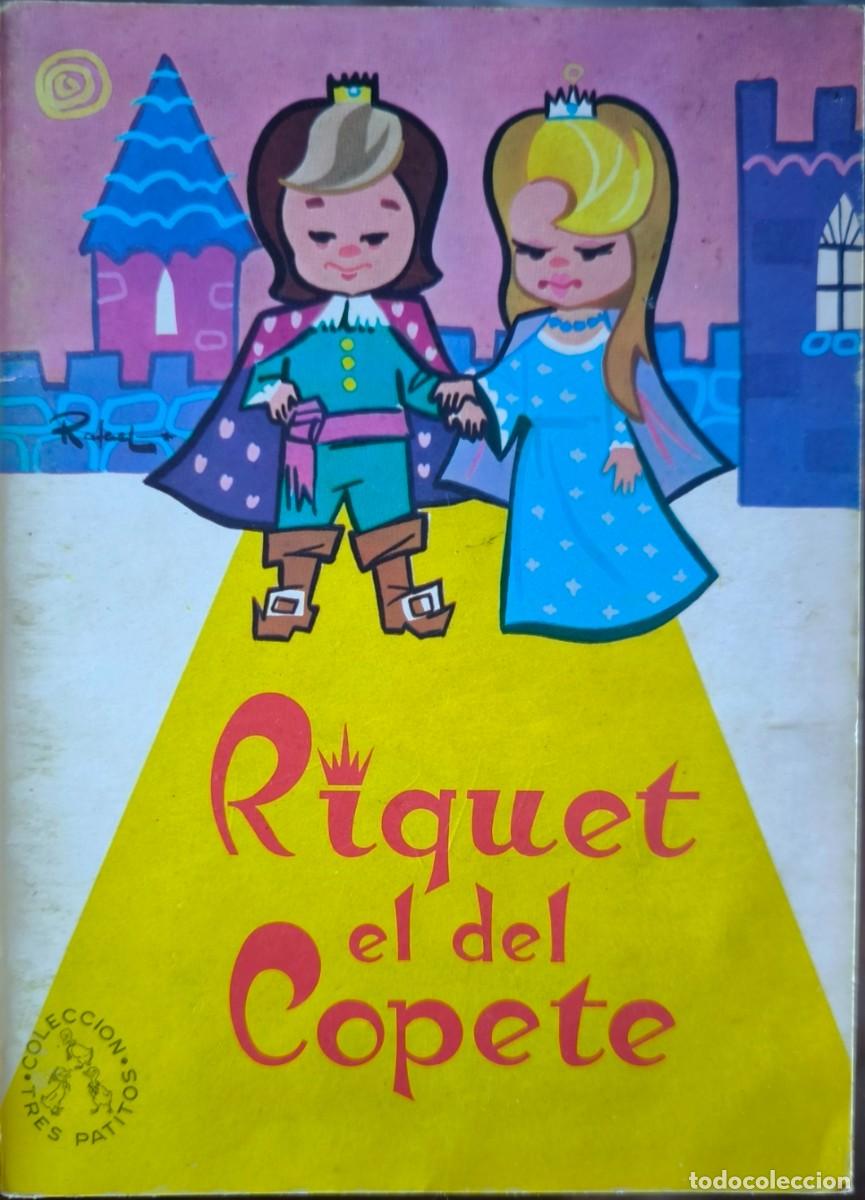 Libros de segunda mano: Riquet el del Copete - Colecci&oacute;n Tres Patitos