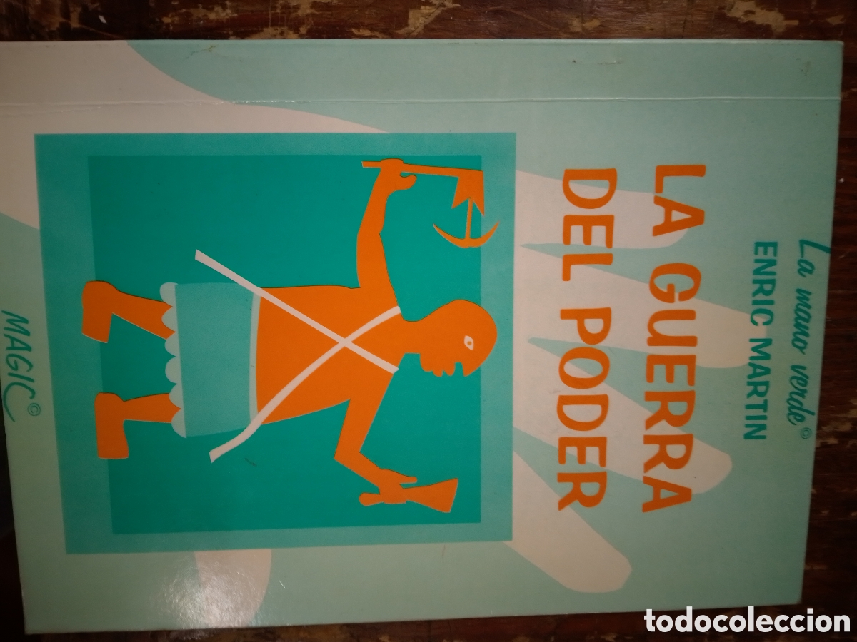 Libros de segunda mano: LA GUERRA DEL PODER. MARTIN, ENRIC. LA MANO VERDE. PRIMERA EDICION. 1997