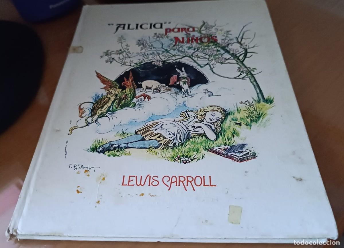 Libros de segunda mano: ALICIA PARA NI&Ntilde;OS - LEWIS CARROLL Y JOHN TENNIEL - ASURI DE EDICIONES,S.A., 1982.