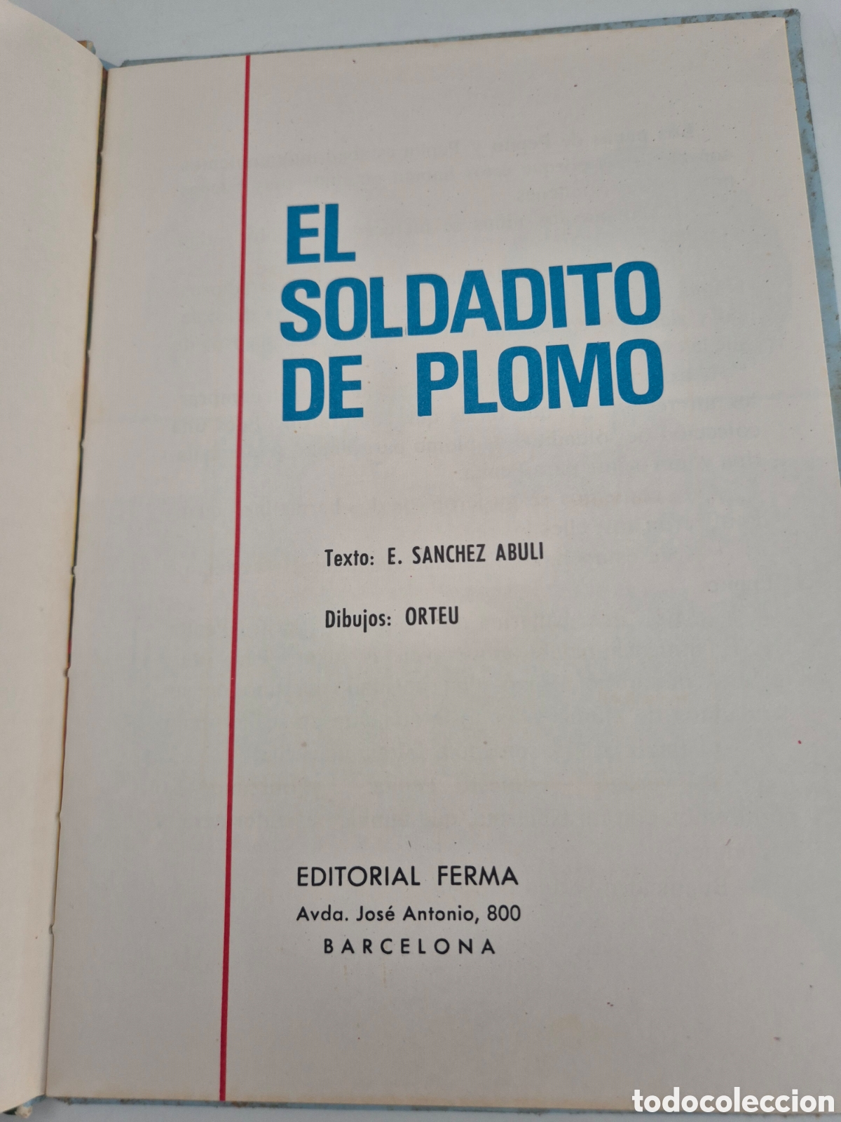 Libros de segunda mano: EL SOLDADITO DE PLOMO SANCHEZ ABULLI ORTEU - Foto 2