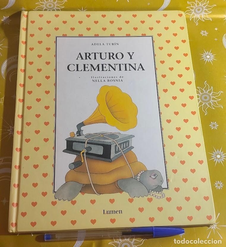 Libros de segunda mano: Arturo y Clementina - Adela Tur&iacute;n - ilustraciones de Nella Bosnia - Lumen 3&ordf; edici&oacute;n 2006
