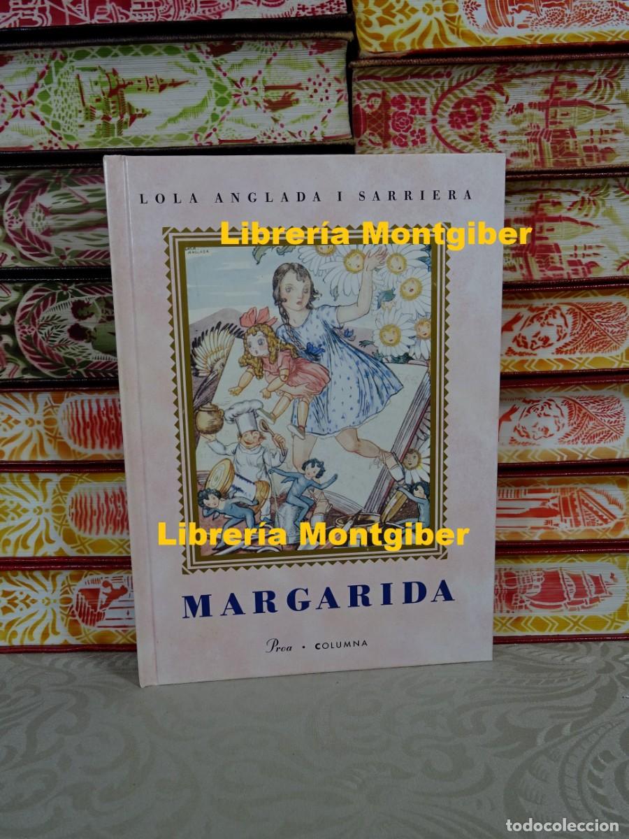 Libros de segunda mano: Margarida . Autor : Anglada I Sarriera, Lola