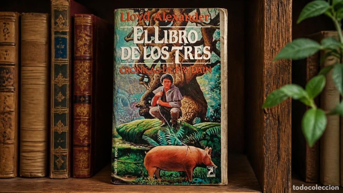 Libros de segunda mano: El Libro de los Tres Cr&oacute;nicas de Prydain, Lloyd Alexander, Colecci&oacute;n Fantasy, 1987