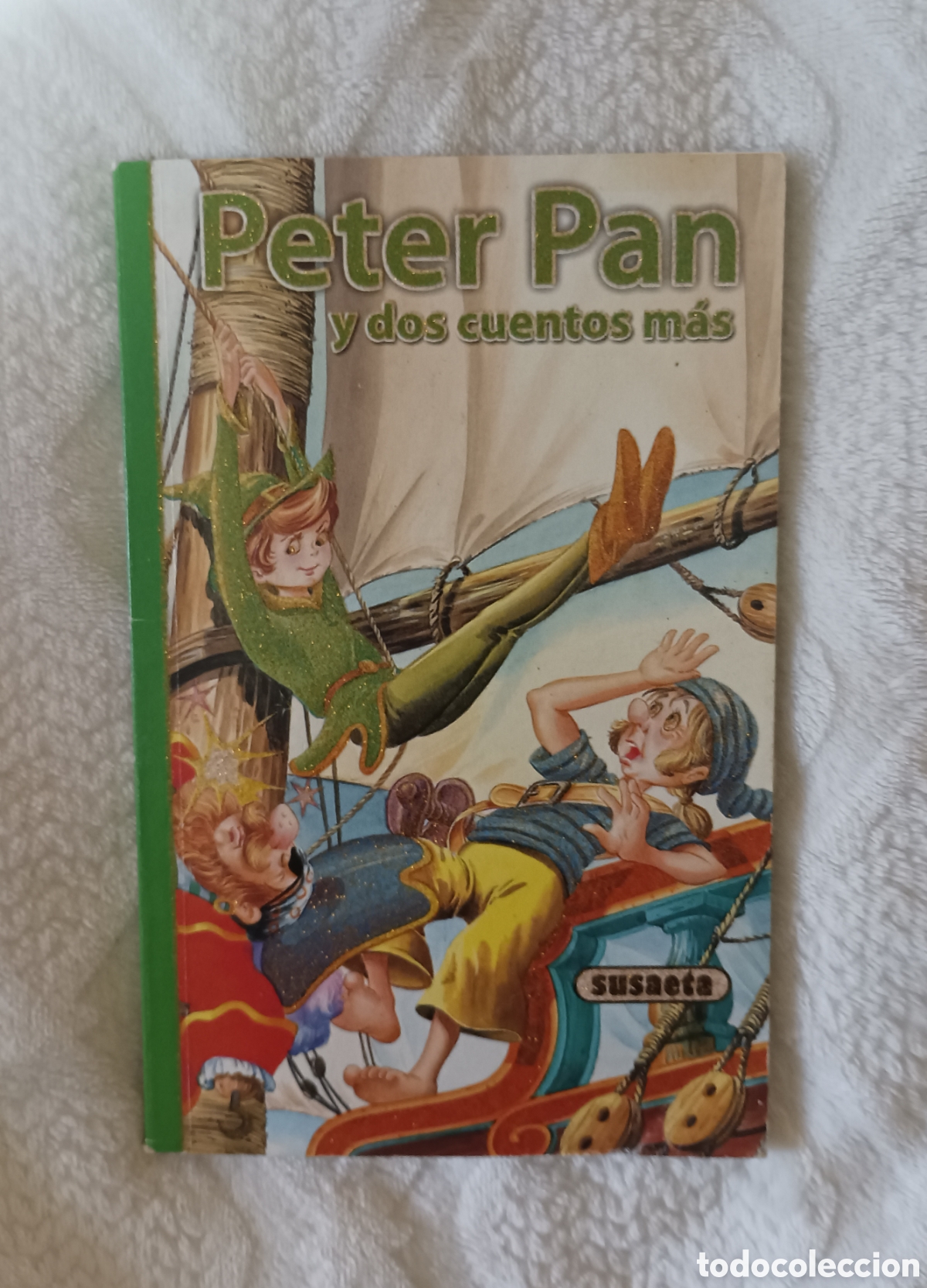 Libros de segunda mano: Cuento infantil &rdquo;Peter Pan y dos cuentos m&aacute;s&rdquo; (Susaeta, 1992 - Buen estado en general