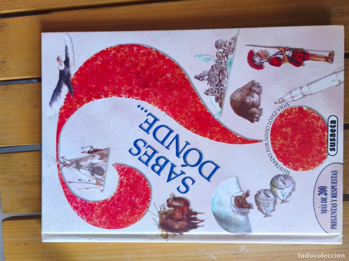 Libros de segunda mano: Libro ilustrado &rdquo;&iquest;Sabes d&oacute;nde...?&rdquo; - Ediciones Susaeta