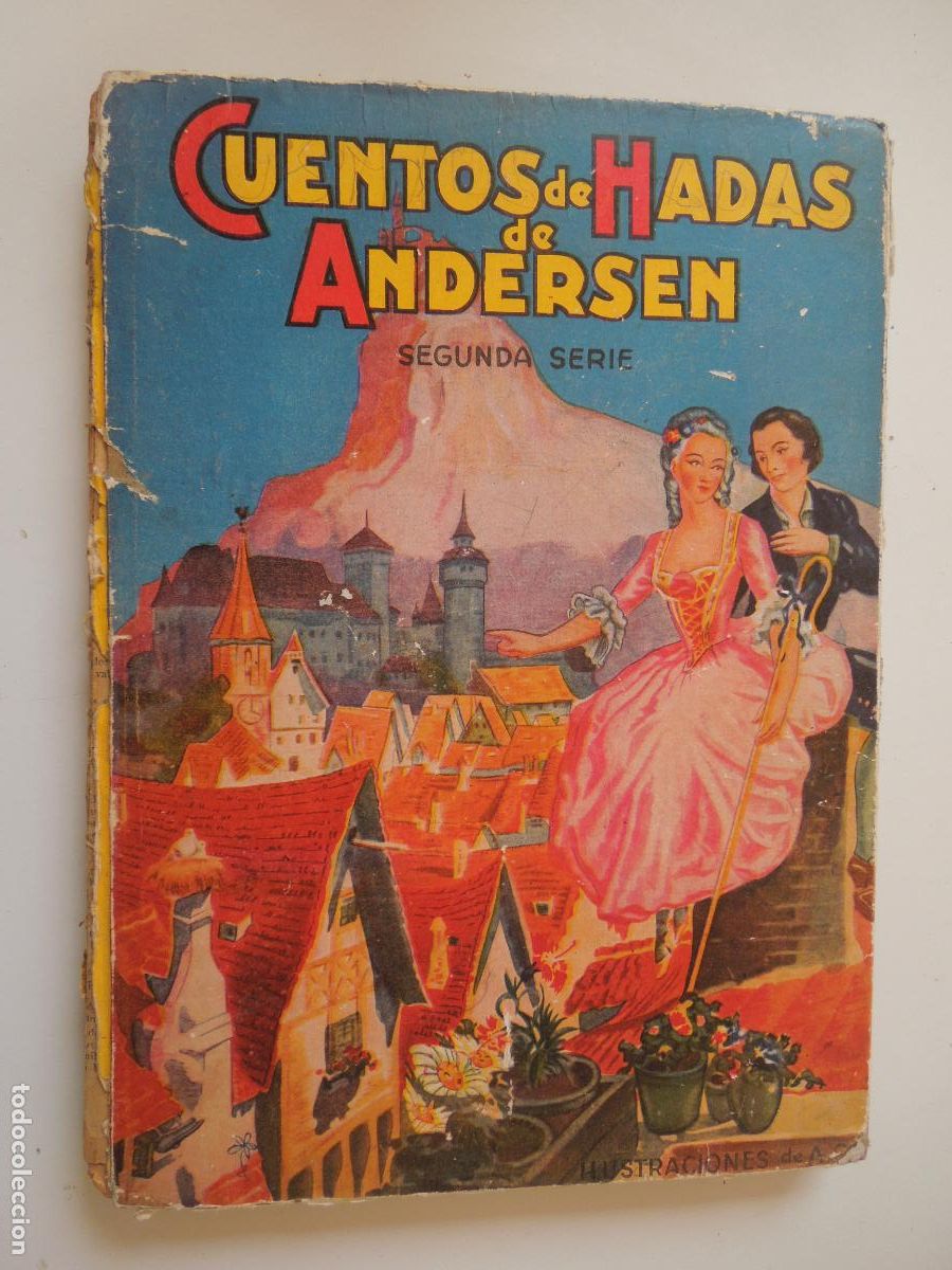 Libros de segunda mano: CUENTOS DE HADAS DE ANDERSEN - SEGUNDA SERIE -1&ordf; EDC 1943 - EDT MOLINO -MIGUELETE 2023