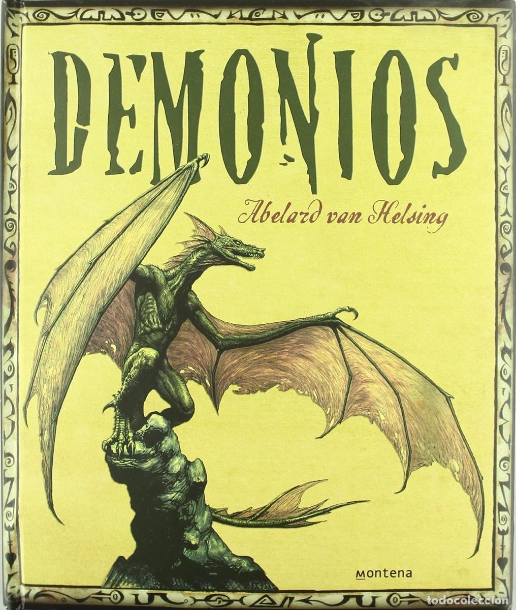Libros de segunda mano: DEMONIOS - ABELARD VAN HELSING / MONTENA