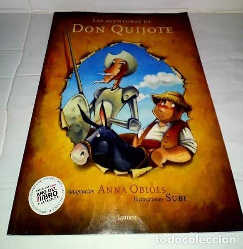 Libros de segunda mano: LIBRO TAPA DURA: LAS AVENTURAS DE DON QUIJOTE - Adaptaci&oacute;n de ANNA OBIOLS - Editorial LUMEN