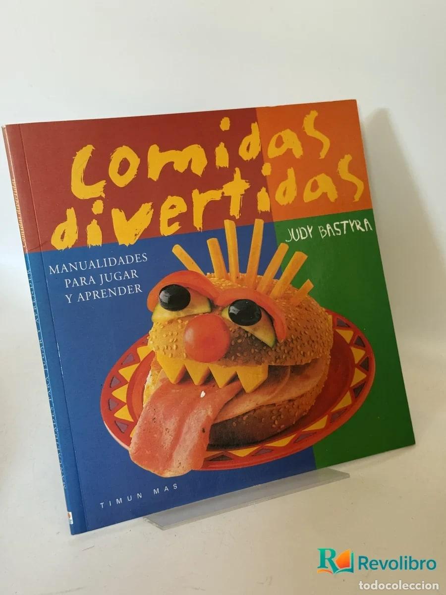 Libros de segunda mano: Comidas divertidas - Judy Bastyra