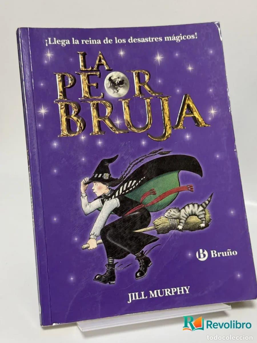 Libros de segunda mano: La peor bruja - Jill Murphy, Roberto Vivero Rodr&iacute;guez