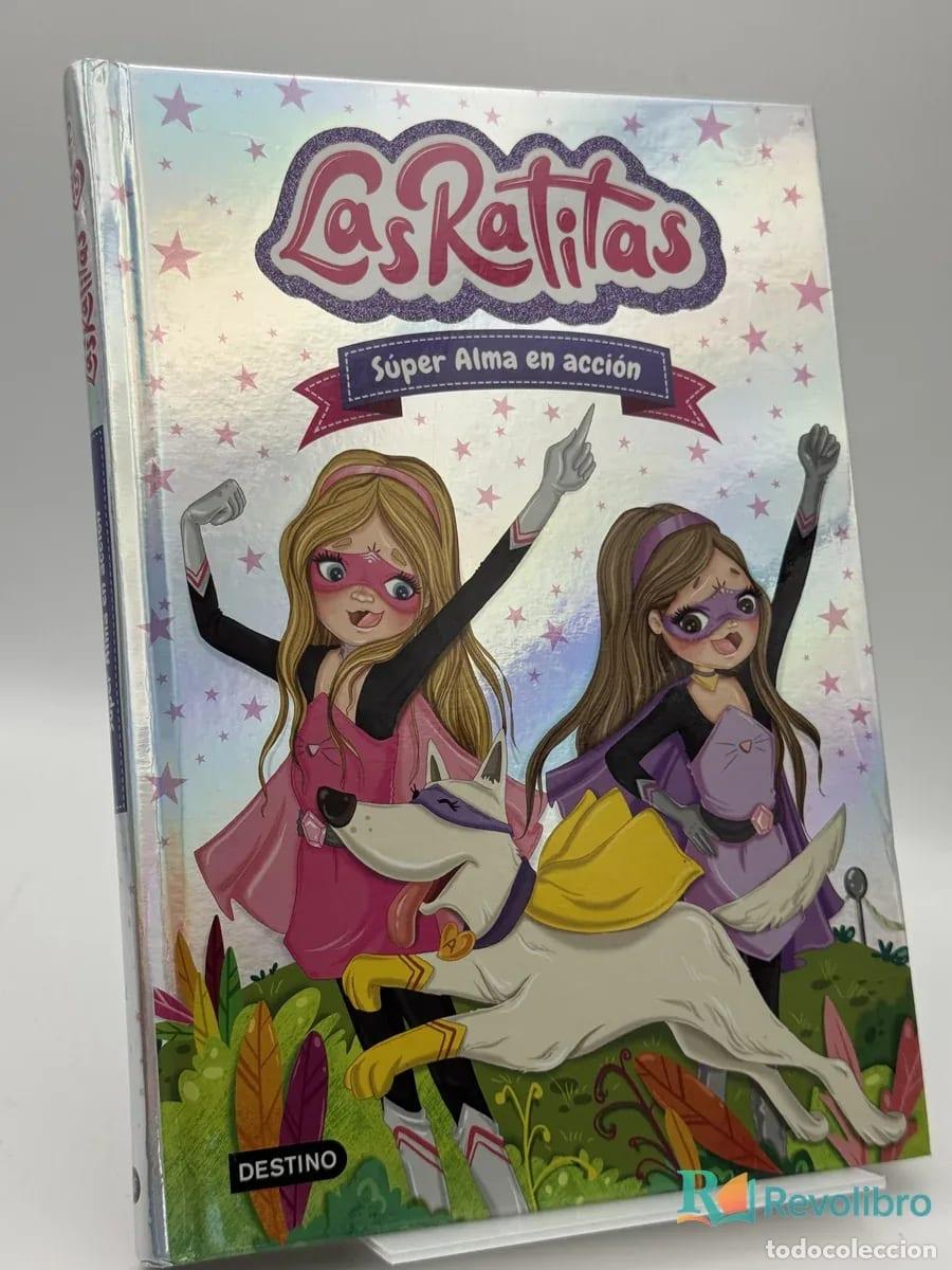Libros de segunda mano: Las Ratitas 2. S&uacute;per Alma en acci&oacute;n