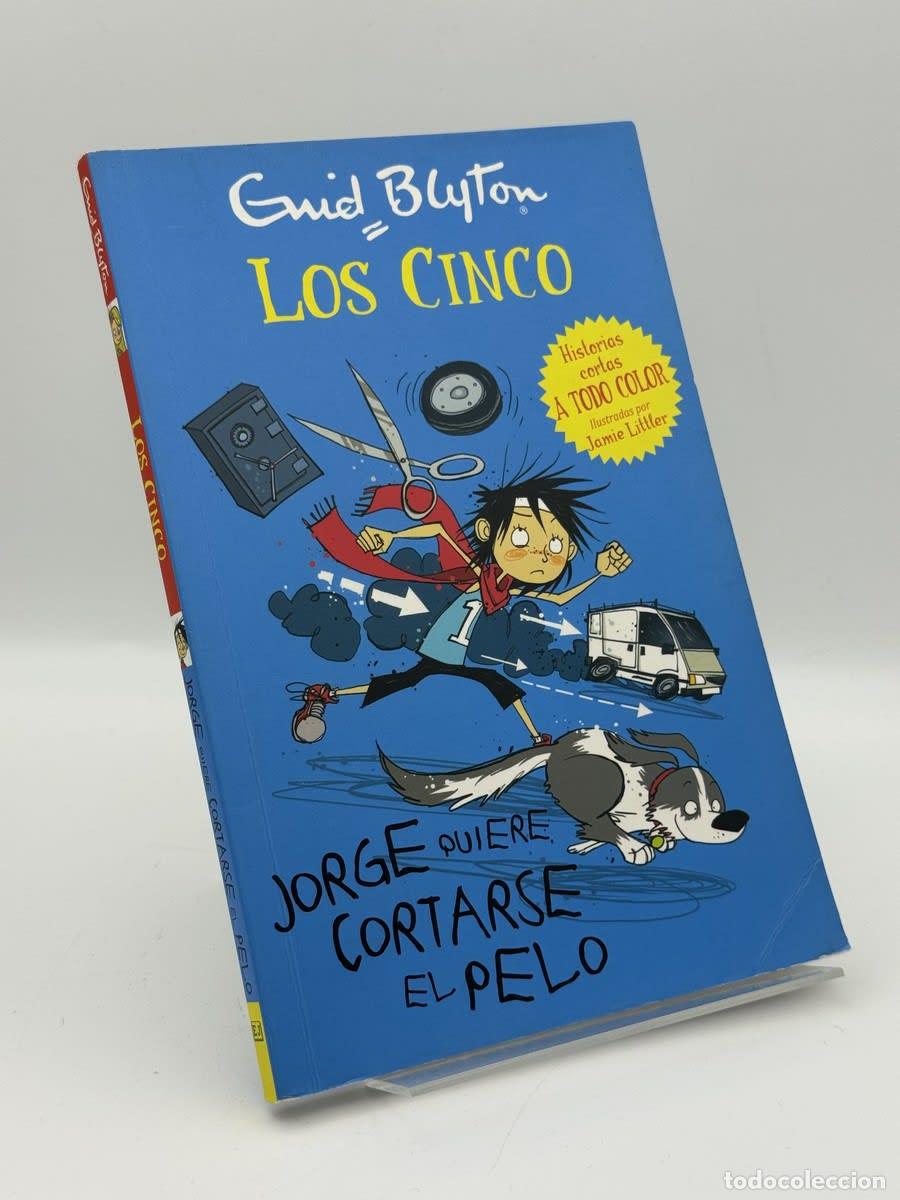 Libros de segunda mano: Jorge Quiere Cortarse El Pelo - Enid Blyton