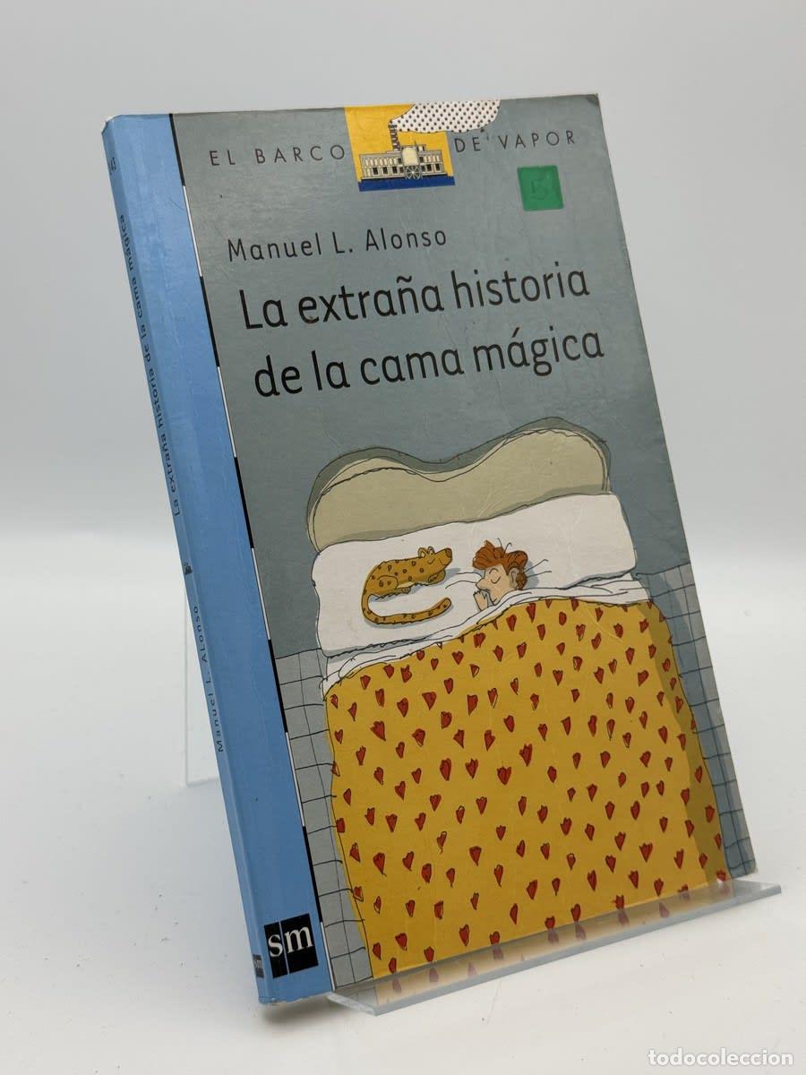 Libros de segunda mano: La extra&ntilde;a historia de la cama m&aacute;gica - Manuel L. Alonso
