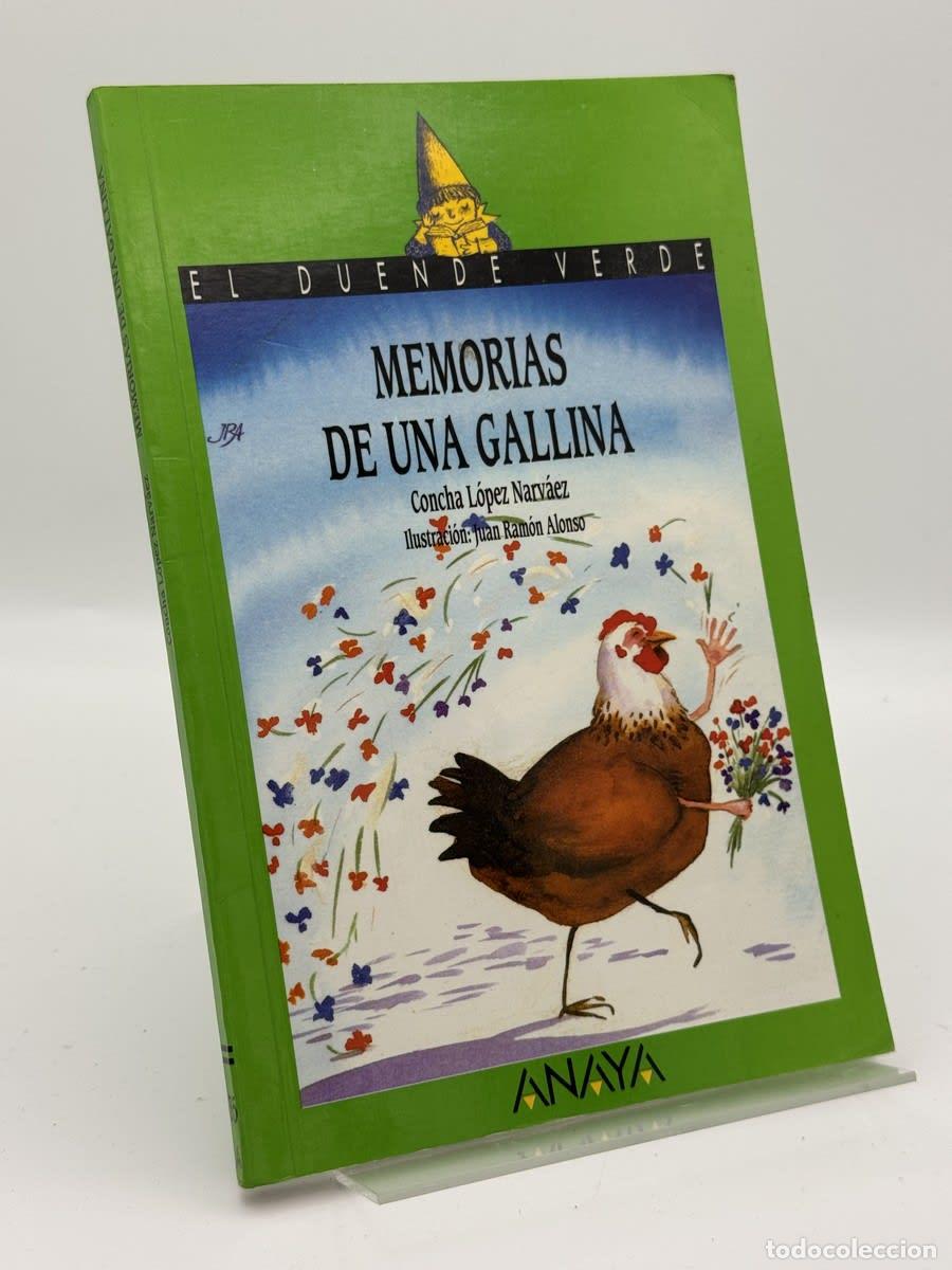 Libros de segunda mano: Memorias de una gallina - Concha L&oacute;pez Narv&aacute;ez