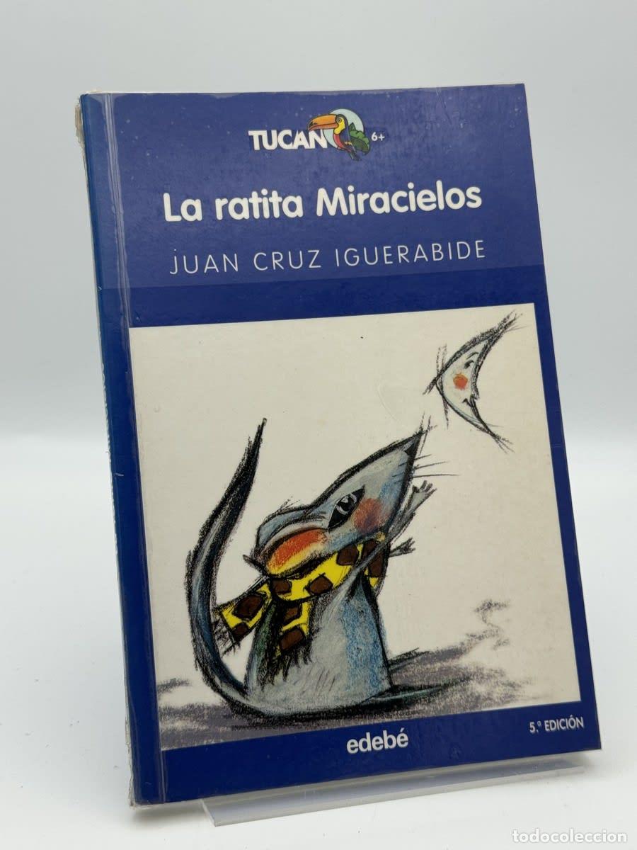 Libros de segunda mano: La ratita Miracielos - Juan Cruz Iguerabide Sarasola, Alicia Ca&ntilde;as Cort&aacute;zar