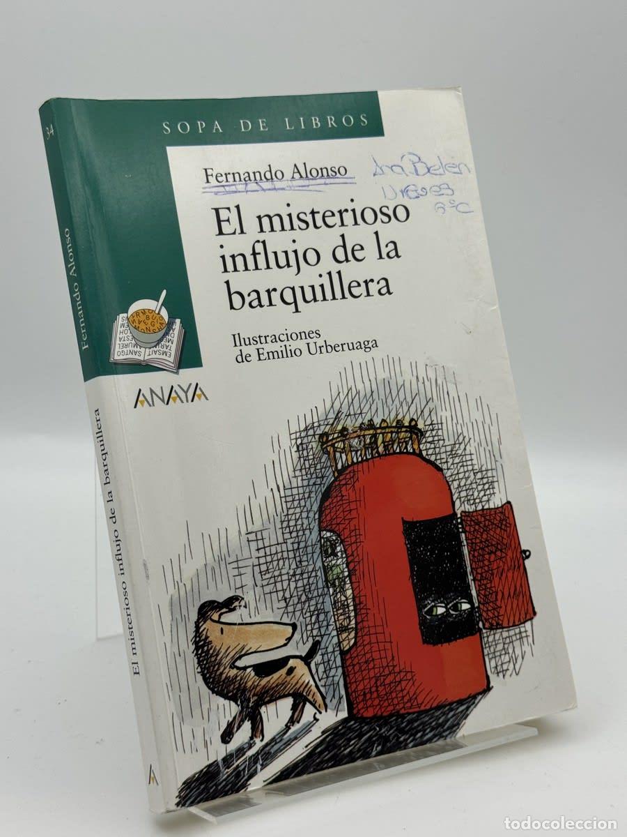 Libros de segunda mano: El Misterioso Influjo De La Barquillera - Fernando Alonso