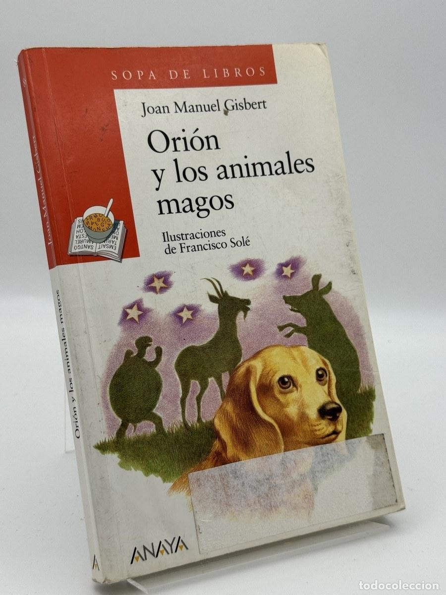 Libros de segunda mano: Orion y los animales magos - Joan Manuel Gisbert