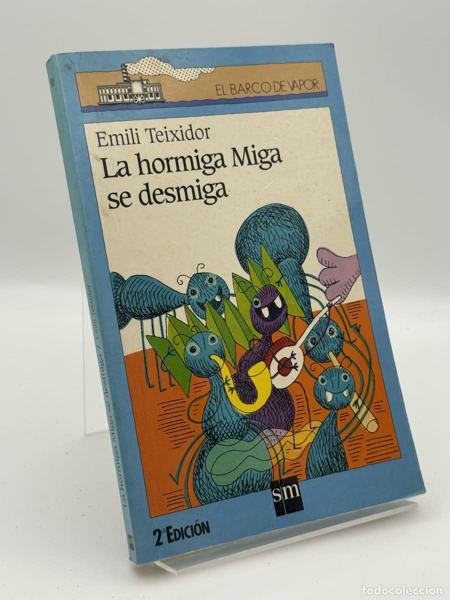 Libros de segunda mano: La hormiga Miga se desmiga - Emili Teixidor