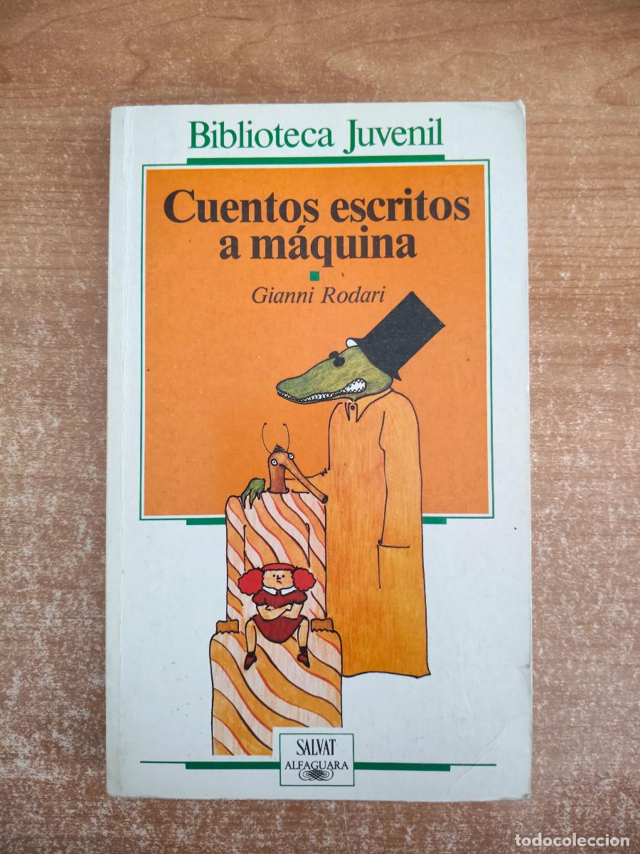 Libros de segunda mano: Cuentos escritos a m&aacute;quina - Gianni Rodari - Biblioteca Juvenil - Salvat Alfaguara, 1987