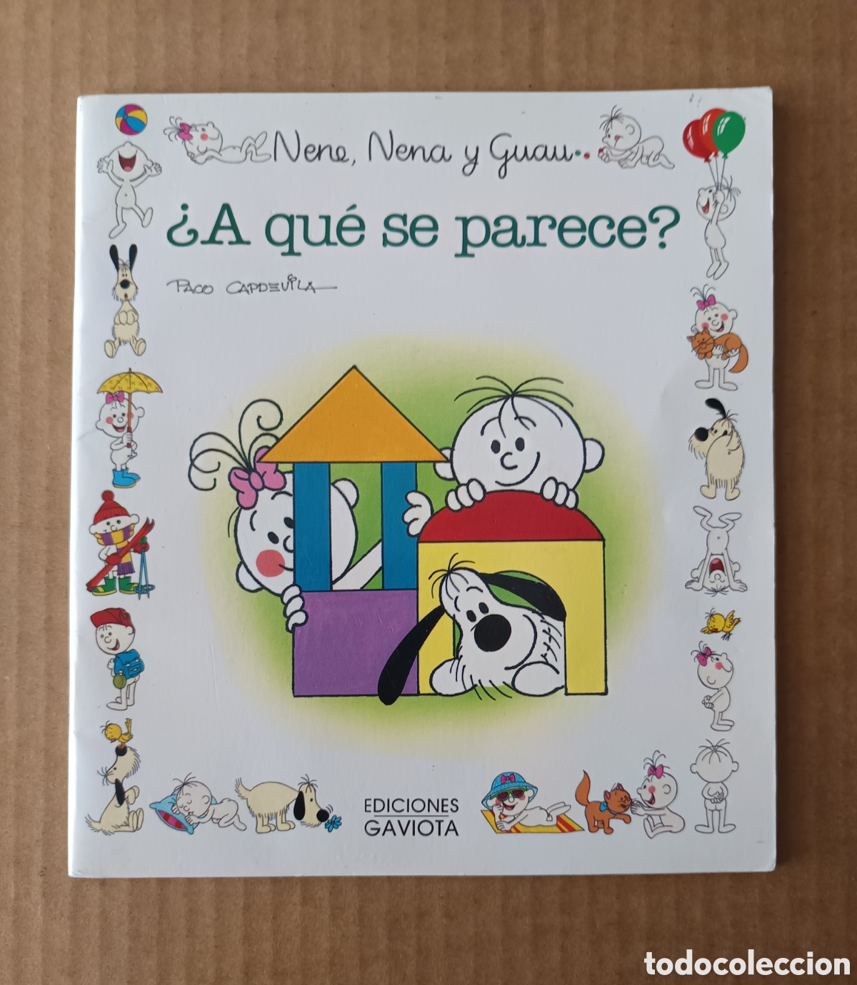 Libros de segunda mano: Nene, Nena y Guau n&deg;24: &iquest;A Qu&eacute; Se Parece? Por Paco Capdevila (Gaviota, 1994).