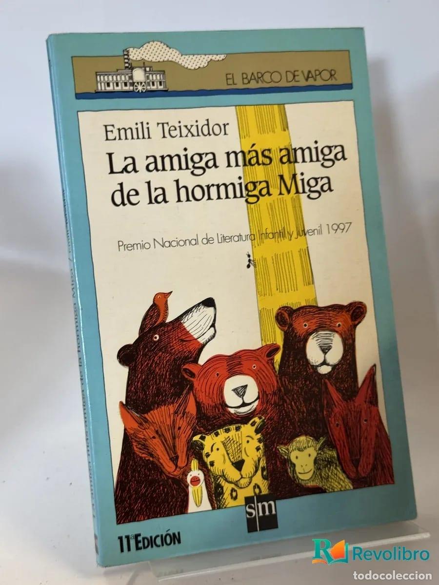 Libros de segunda mano: La amiga m&aacute;s amiga de la hormiga Miga - Emili Teixidor